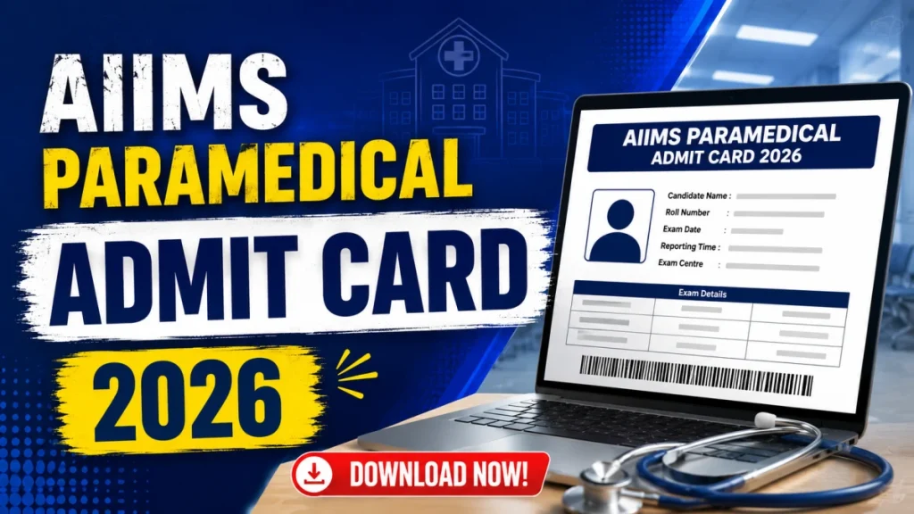 aiims-paramedical-admit-card-2026-out-download-hall-ticket-aiimsexamsacin-6a41f9407cbd680948646-1200