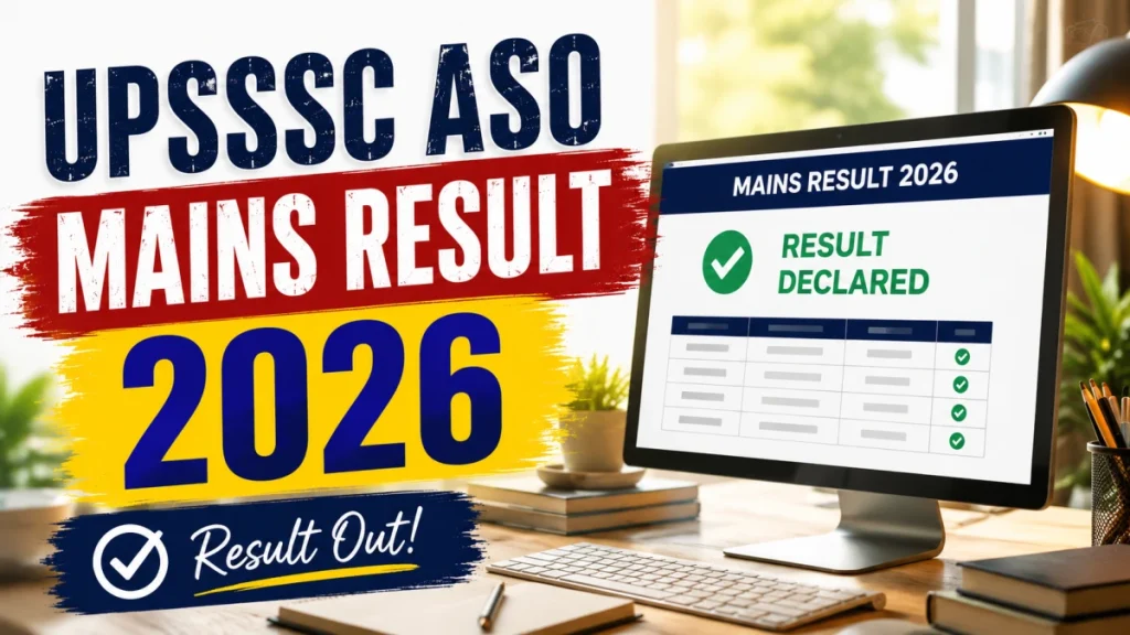 upsssc-aso-mains-result-2026-out-at-upssscgovin-check-shortlisting-result-for-1565-vac-6a41fb385c1aa26021774-1200