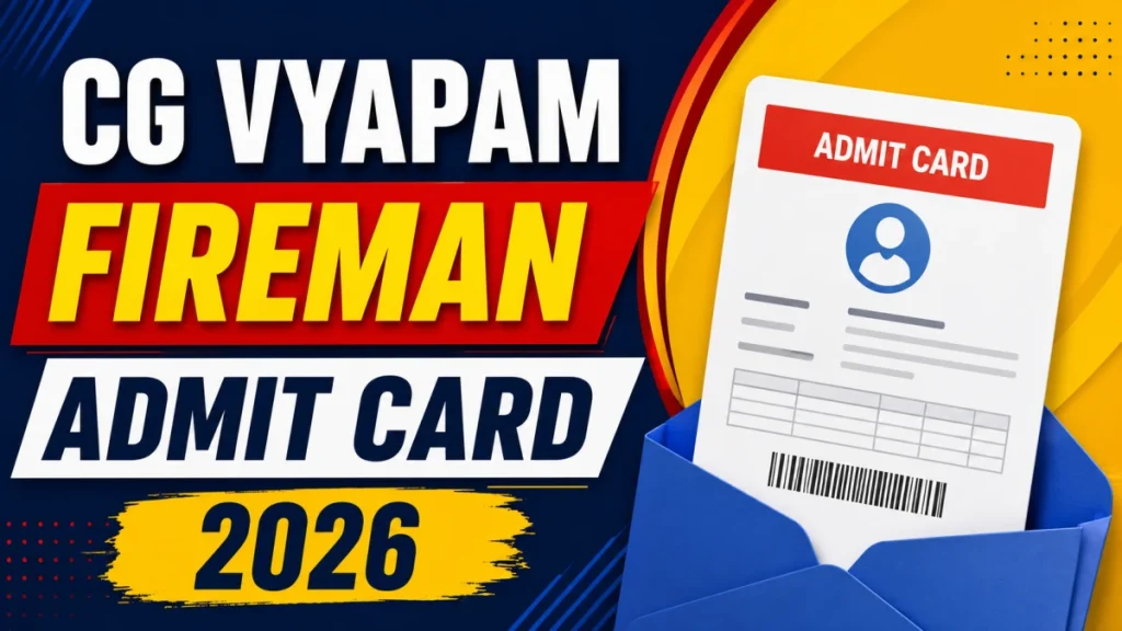 cg-vyapam-fireman-admit-card-2026-out-download-link-exam-date » Sarkari Officer cg-vyapam-fireman-admit-card-2026-out-download-link-exam