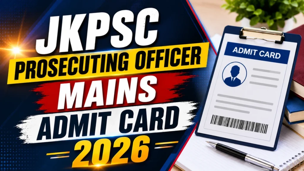 jkpsc-prosecuting-officer-mains-admit-card-2026-download-link-6a4e348c58b6627930034-1200