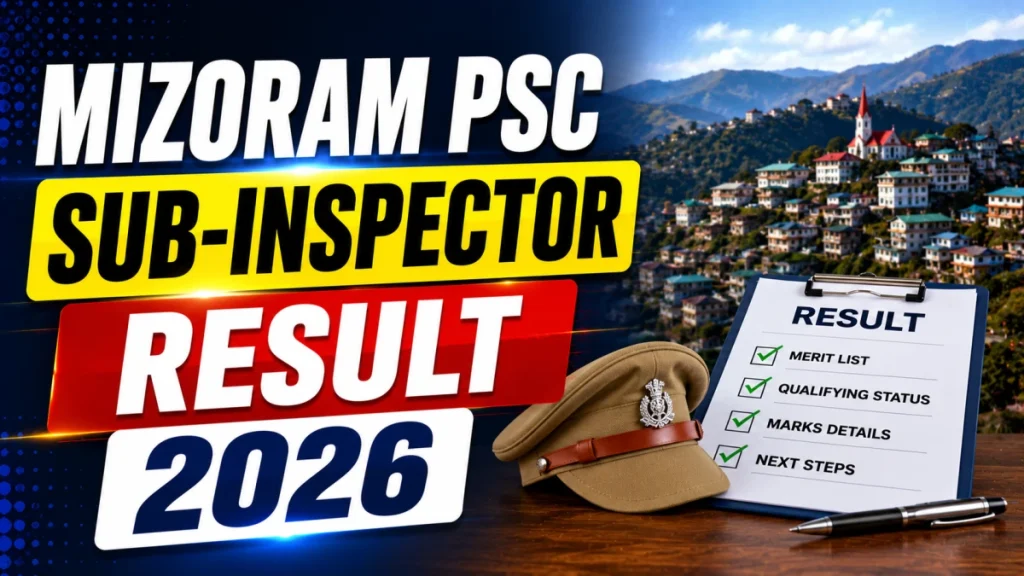 Mizoram PSC Sub-Inspector Result 2026 - Check Selected Candidates and Cut-Off Marks » Sarkari Officer Mizoram PSC Sub-Inspector Result 2026 - Check Selected Candidates and Cut-Off Marks