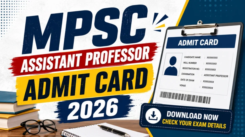 mpsc-assistant-professor-admit-card-2026-out-download-hall-ticket » Sarkari Officer MPSC Assistant Professor Admit Card 2026 Out - Download Hall Ticket @mpsconline.gov.in