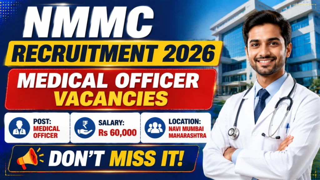 NMMC Medical Officer Recruitment 2026 – Walk in for 56 Posts » Sarkari Officer NMMC Medical Officer Recruitment 2026 – Walk in for 56 Posts
