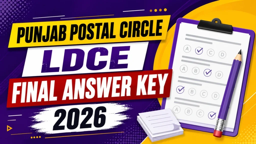 Punjab Postal Circle LDCE Final Answer Key 2026 Out - Check Postal Assistant and Sorting Assistant » Sarkari Officer Punjab Postal Circle LDCE Final Answer Key 2026 Out - Check Postal Assistant and Sorting Assistant