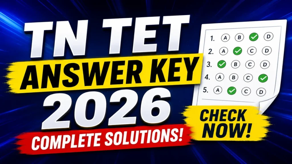TN TET Answer Key 2026 - Download TNTET Paper 1 & Paper 2 Provisional Key at trb.tn.gov.in » Sarkari Officer TN TET Answer Key 2026 - Download TNTET Paper 1 & Paper 2 Provisional Key at trb.tn.gov.in
