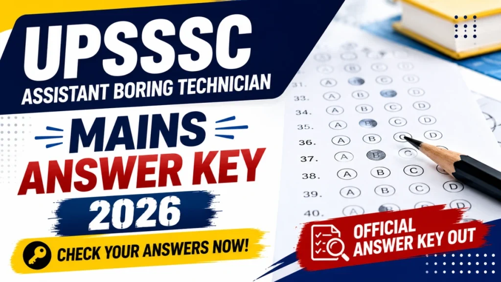 UPSSSC Assistant Boring Technician Mains Answer Key 2026 - Download Provisional Answer Key PDF get sarkariresult » Sarkari Officer UPSSSC Assistant Boring Technician Mains Answer Key 2026 - Download Provisional Answer Key PDF get sarkariresult