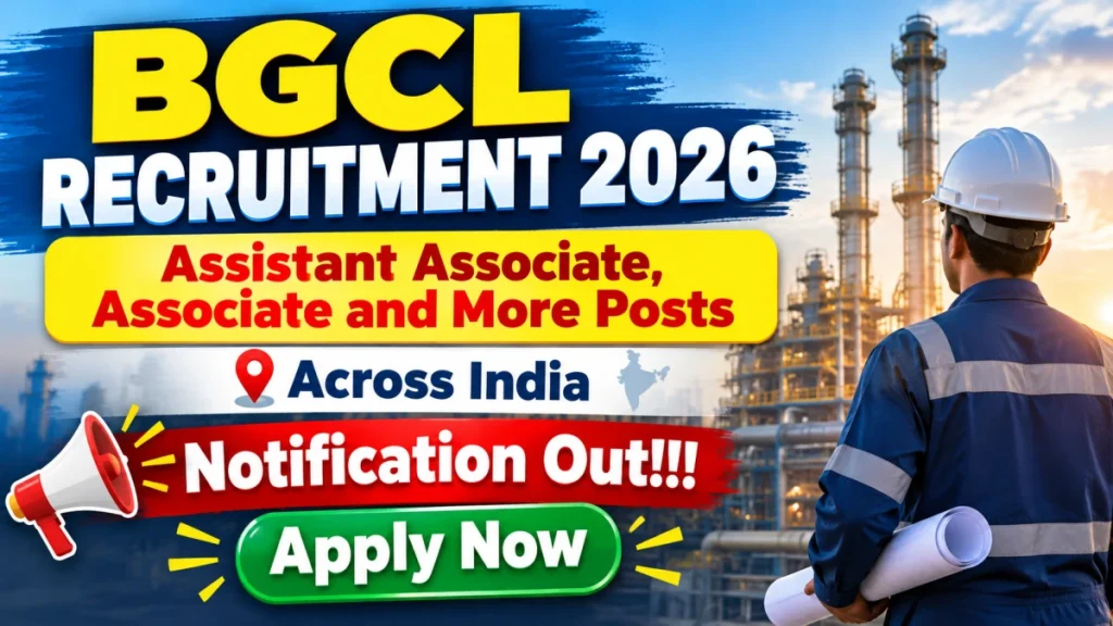 BGCL Recruitment 2026 Notification Out – Apply Online for 29 Assistant Associate, Associate & More Posts BGCL Recruitment 2026 Notification Out – Apply Online for 29 Assistant Associate, Associate & More Posts