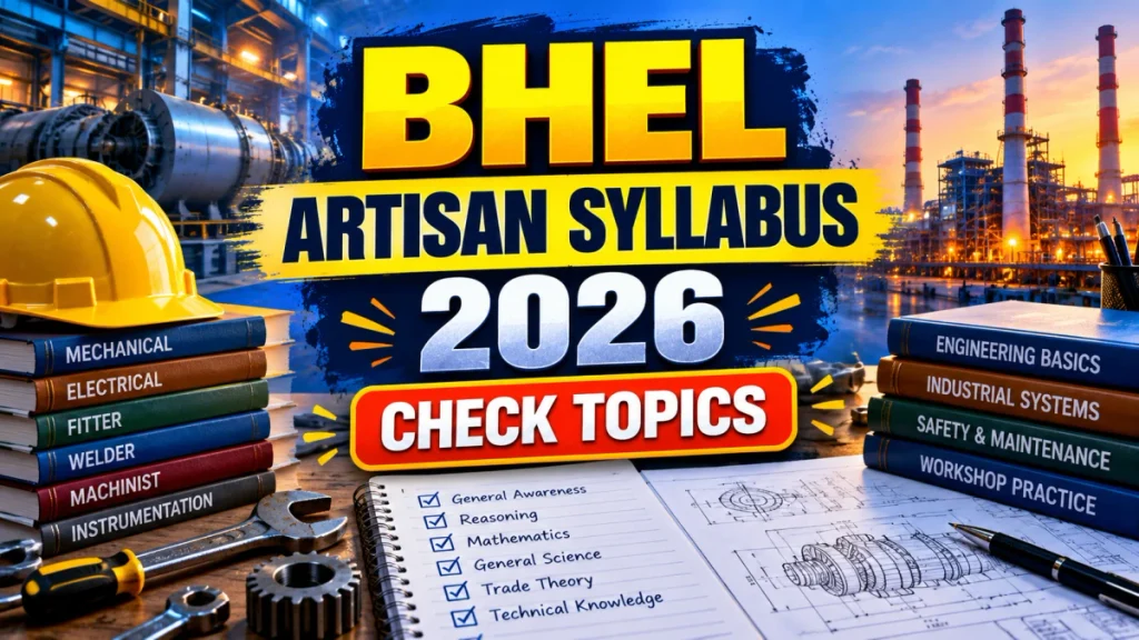 BHEL Artisan Syllabus 2026 - Download Exam Pattern & Trade-Wise Topics, Marks BHEL Artisan Syllabus 2026 - Download Exam Pattern & Trade-Wise Topics, Marks