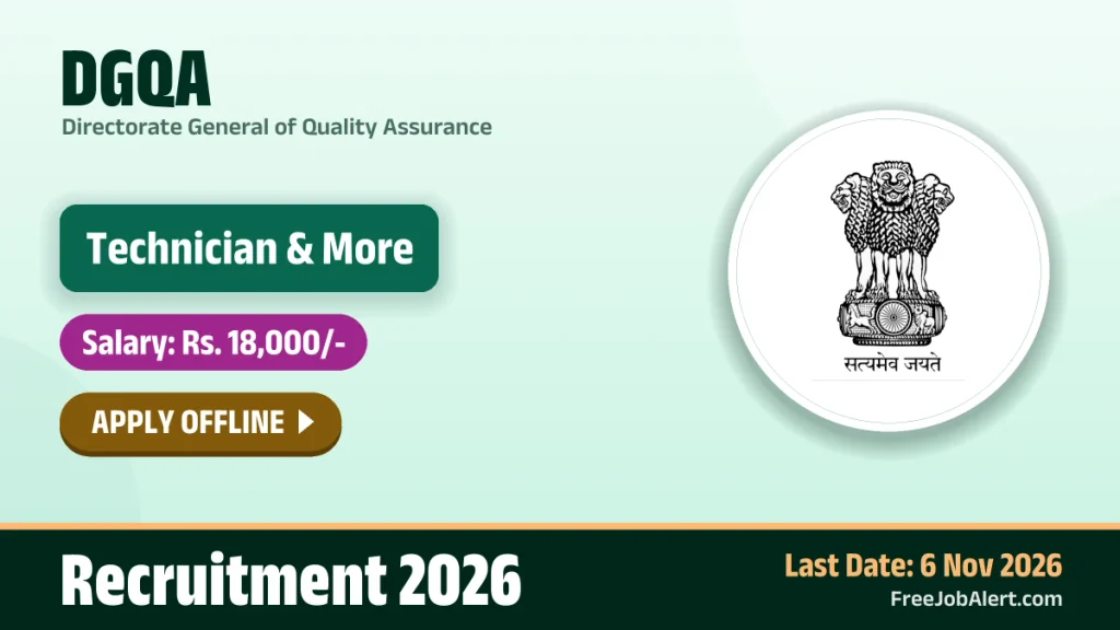 DGQA Technician Recruitment 2026 – Apply Offline for 32 Posts DGQA Technician Recruitment 2026 – Apply Offline for 32 Posts