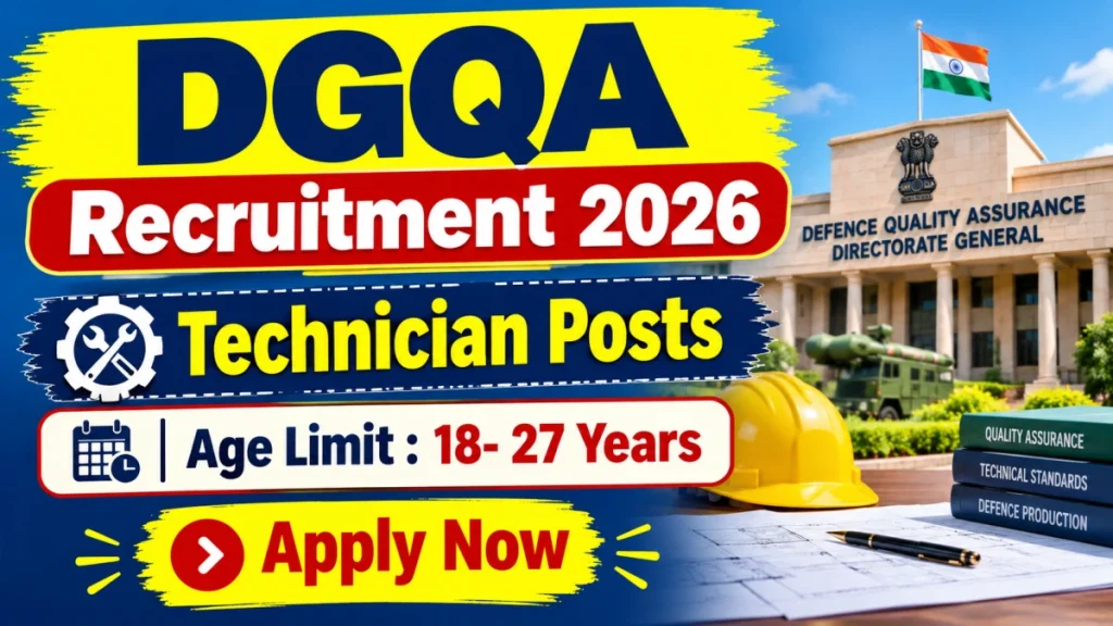 DGQA Recruitment 2026 – Apply Offline for 32 Technician Posts DGQA Recruitment 2026 – Apply Offline for 32 Technician Posts