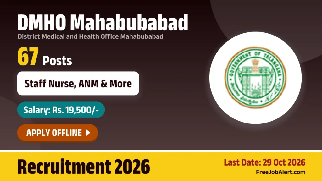 DMHO Mahabubabad Recruitment 2026 – Apply Offline for 67 Staff Nurse, ANM and More Posts DMHO Mahabubabad Recruitment 2026 – Apply Offline for 67 Staff Nurse, ANM and More Posts