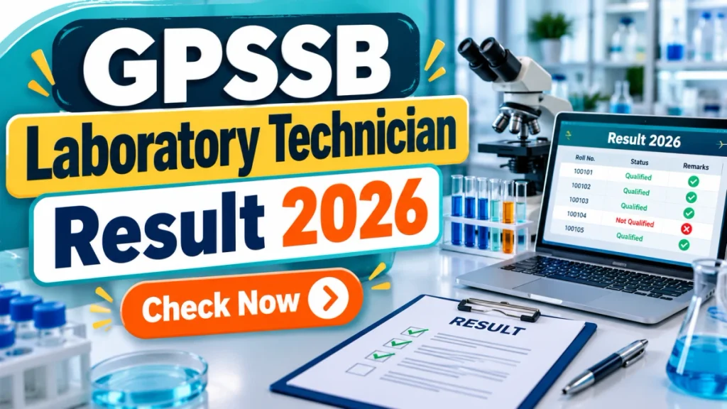 GPSSB Laboratory Technician Result 2026 Out - Check Provisional Merit List and DV List PDF GPSSB Laboratory Technician Result