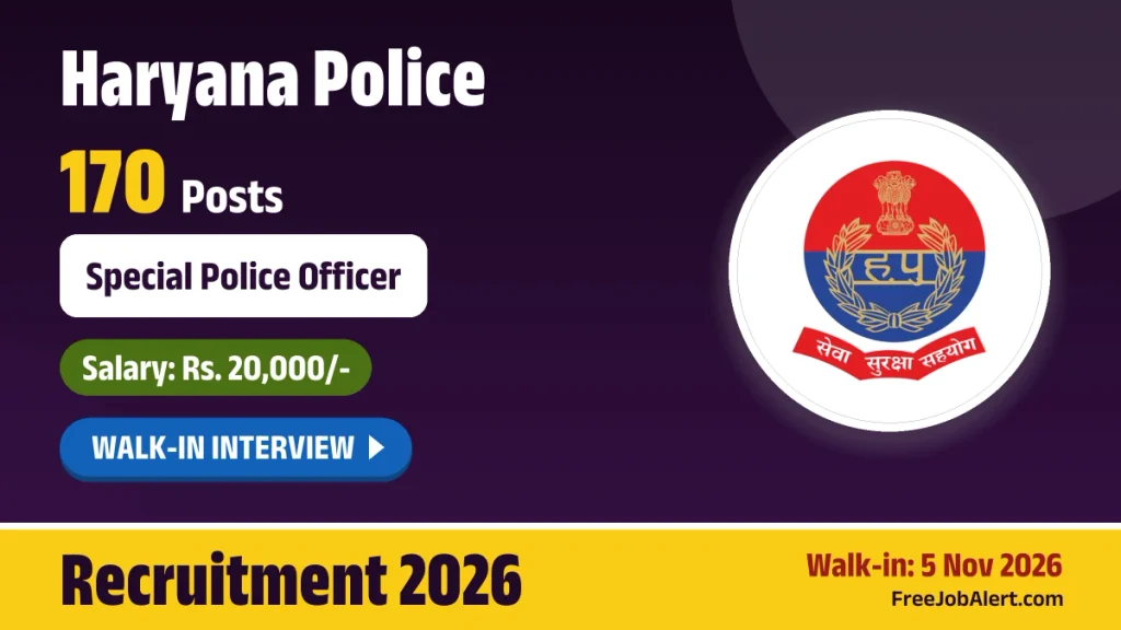 Haryana Police SPO Recruitment 2026 – Walkin for 170 Special Police Officer Posts Haryana Police SPO Recruitment