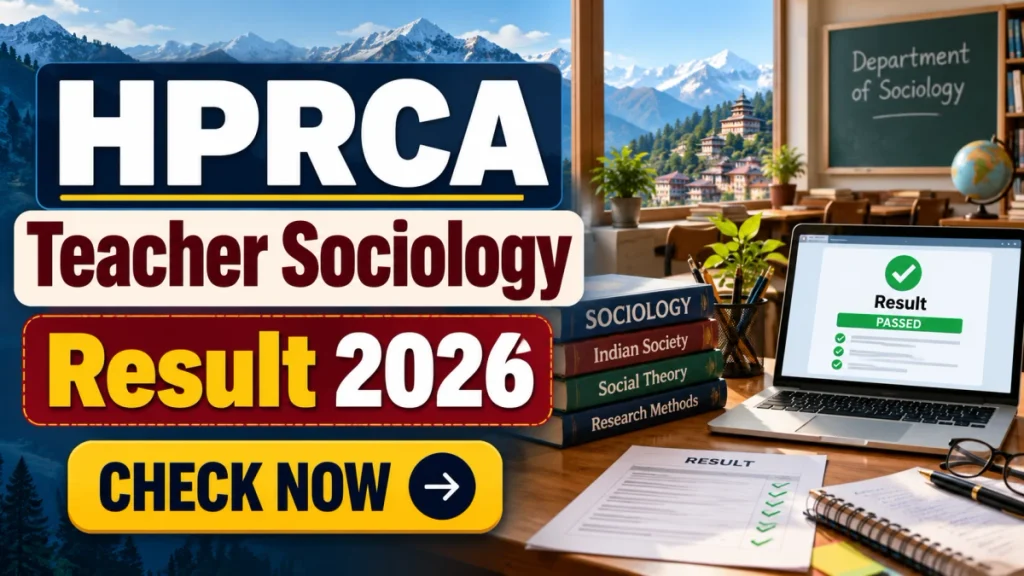 HPRCA Teacher Sociology Revised Result 2026 - Download Final Result PDF HPRCA Teacher Sociology Revise Result