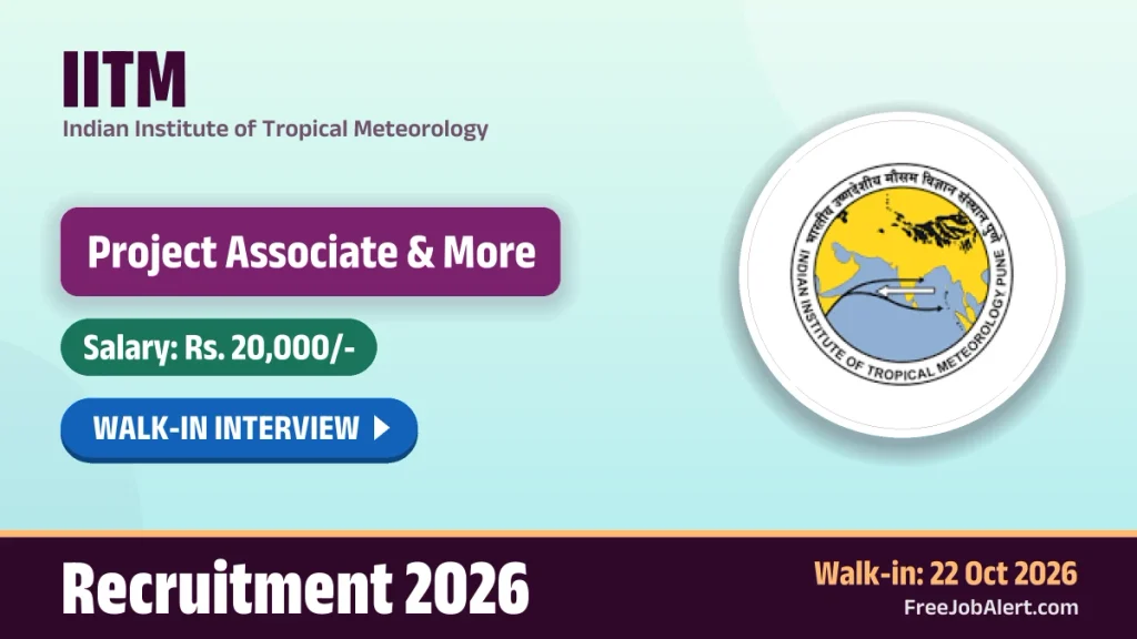 IITM Recruitment 2026 – Walkin for 31 Project Associate, Technical Assistant and More Posts IITM Recruitment