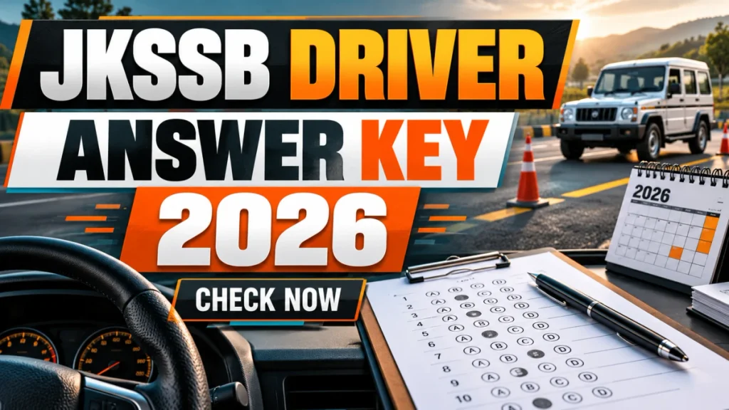 JKSSB Driver Answer Key 2026 Out - Download Driver Grade-II Provisional Answer Key PDF JKSSB Driver Answer Key