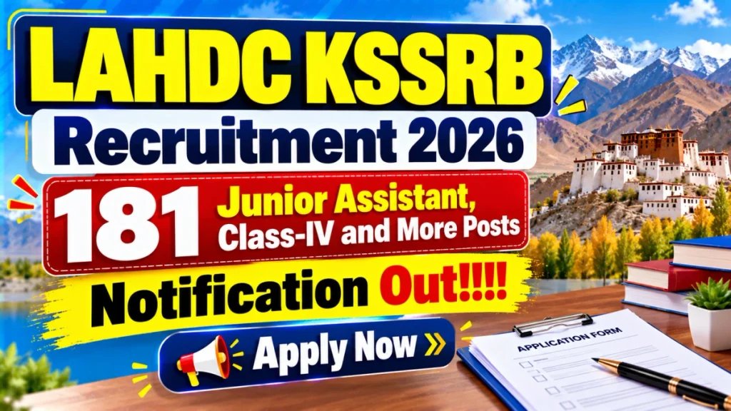 LAHDC KSSRB Recruitment 2026 Notification Out – Apply Online for 181 Junior Assistant, Class-IV and More Posts LAHDC KSSRB Recruitment