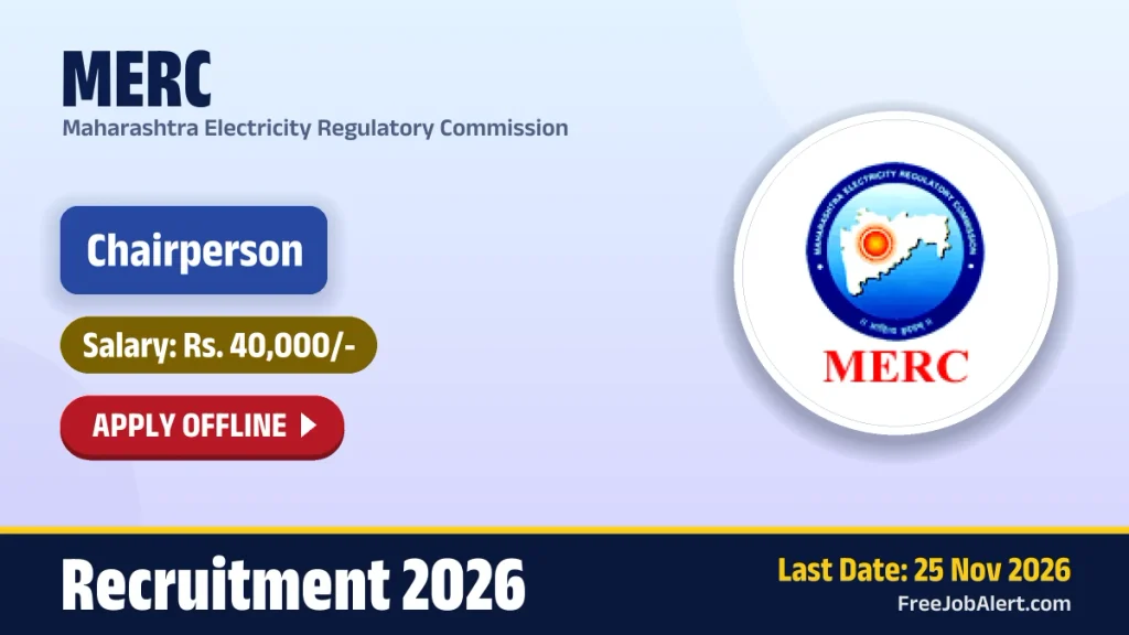 MERC Chairperson Recruitment 2026 – Apply Offline for 33 Posts MERC Chairperson Recruitment 2026