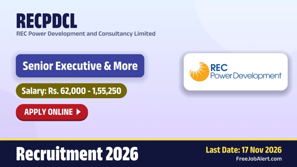 RECPDCL Recruitment 2026 – Apply Online for 32 Senior Executive, Deputy Executive and More Posts RECPDCL Recruitment