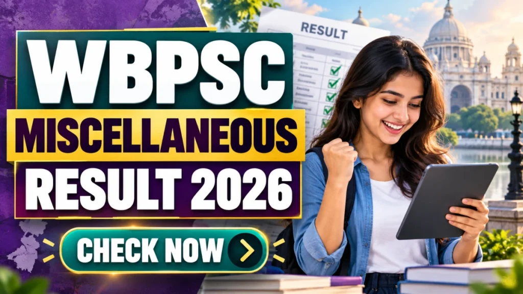 WBPSC Miscellaneous Result 2026 Out: - Download Personality Test List & Cut Off PDF
